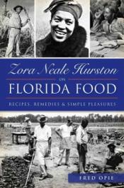 Zora Neale Hurston on Florida food